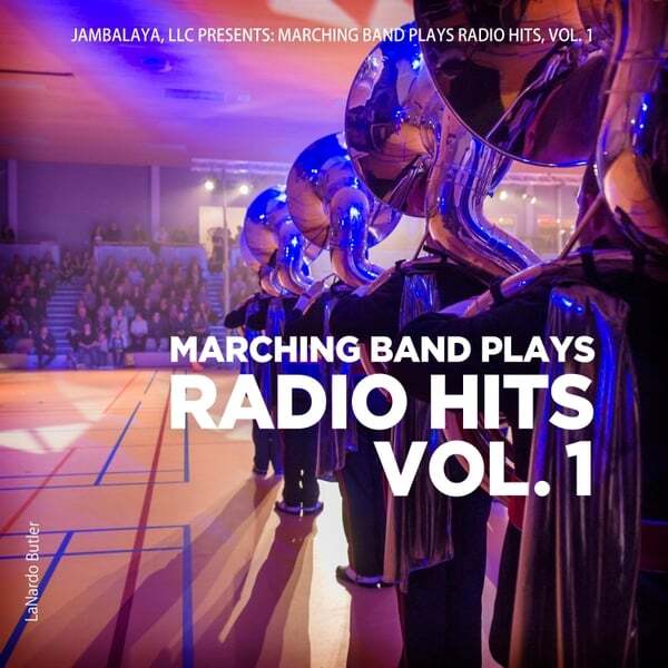 Cover art for Marching Band Plays Radio Hits, Vol. 1
